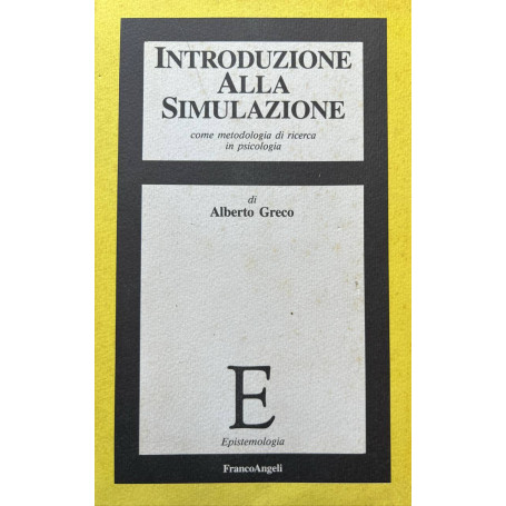 Introduzione alla simulazione come metodologia di ricerca in psicologia