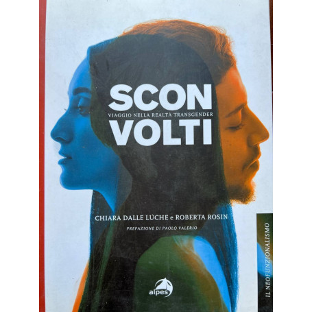 Sconvolti. Viaggio nelle realtà transgender