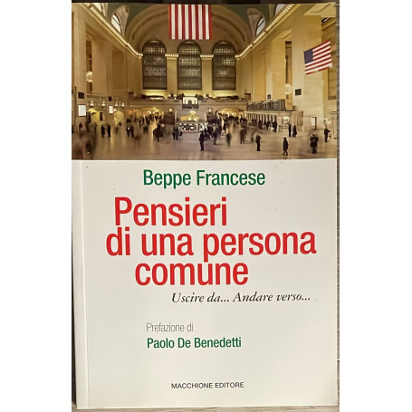 Pensieri di una persona comune. Uscire da.. Andare verso..