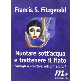 Nuotare sott'acqua e trattenere il fiato. Consigli a scrittori lettori editori