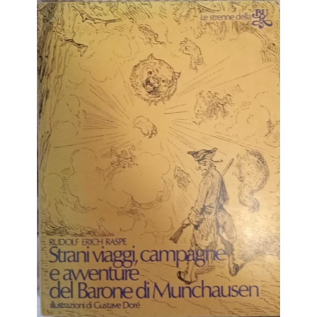 Strani viaggi campagne e avventure del Barone di Munchausen