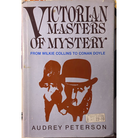 Victorian Masters of Mystery. From Wilkie Collins to Conan Doyle