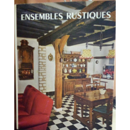 Ensembles Rustiques