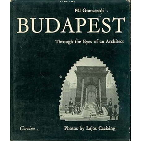 Budapest Through the Eyes of an Architect