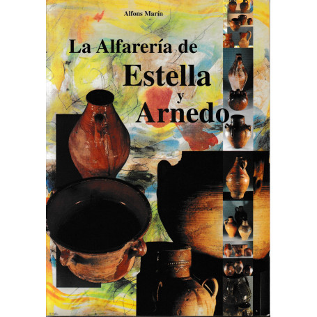 La Alfarería de Estella y Arnedo.