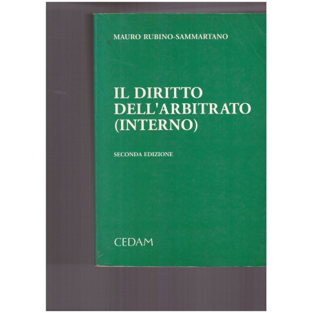 Il diritto dell'arbitrato (interno)