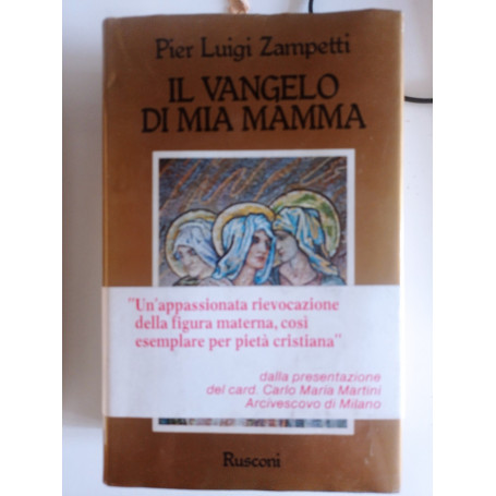 Il vangelo di mia mamma