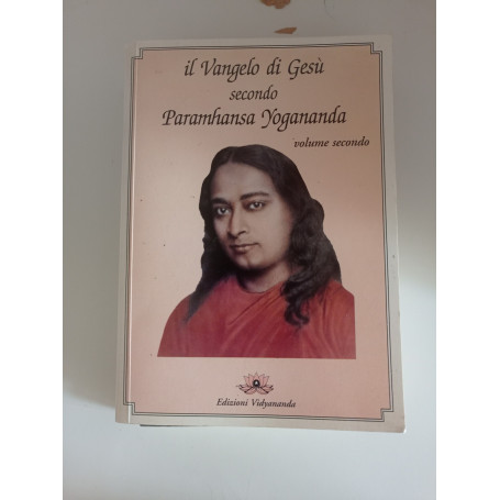 Il Vangelo di Gesù secondo Paramhansa Yogananda (Vol. 2)