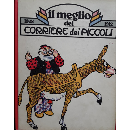 Il meglio del corriere dei piccoli 1908-1912