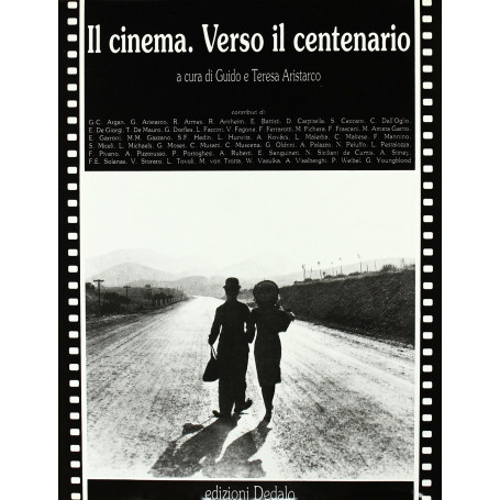 Il cinema. Verso il centenario