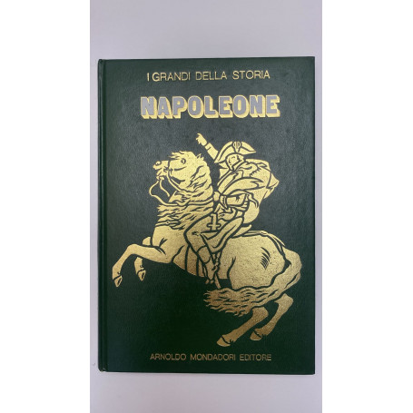 I grandi della storia. Napoleone
