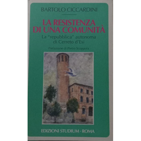 La resistenza di una comunità. La "Repubblica" autonoma di Cerreto d'Esi.