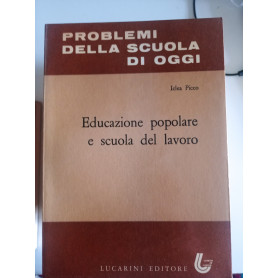 Educazione popolare e scuola del lavoro