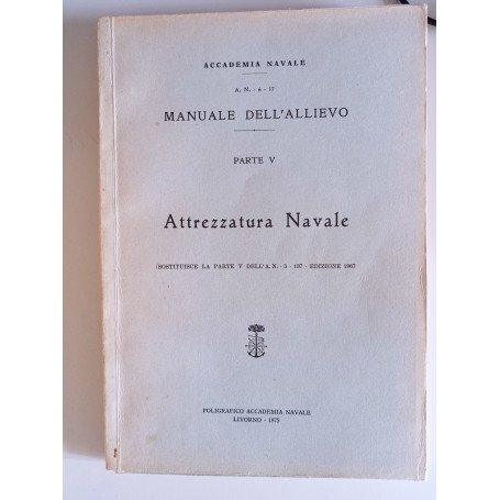 Manuale dell'allievo parte V Attrezzatura Navale