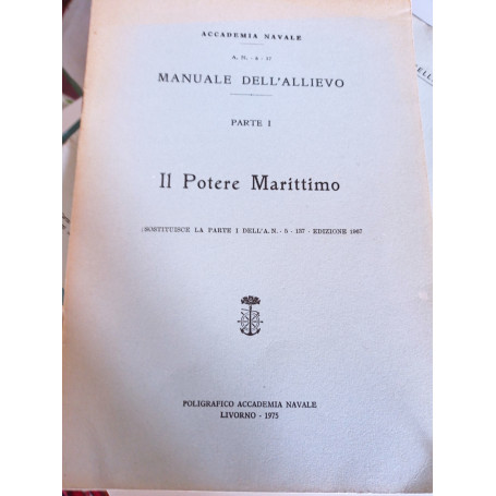 Manuale dell'allievo Parte I Il Potere Marittimo