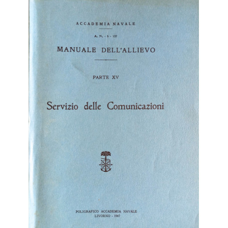 Manuale dell'allievo PARTE XV Servizio delle Comunicazioni