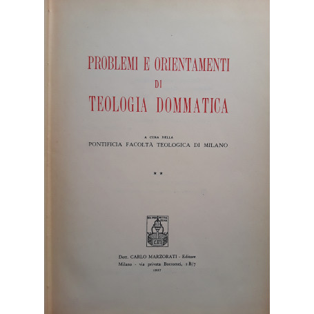 Problemi e orientamenti di teologia dommatica. Volume 2