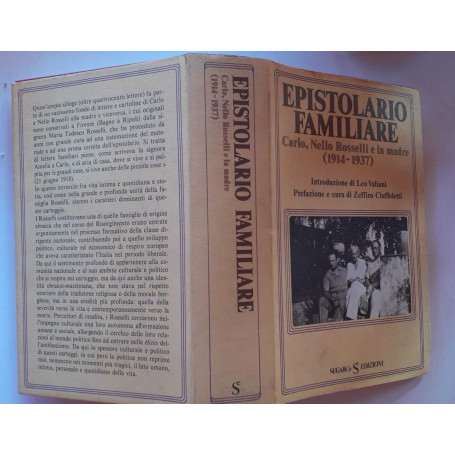 Epistolario familiare. Carlo Nello Rosselli e la madre (1914-1937)