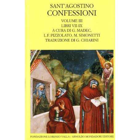 Le confessioni. Libri 7-9 (Vol. 3)