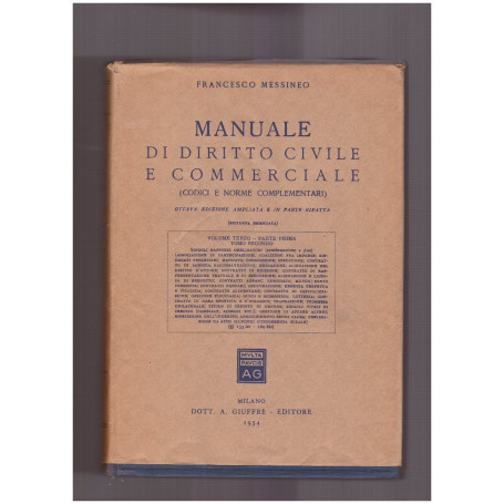 Manuale di diritto civile e commerciale (Codici e norme complementari) Vol. III Parte Prima Tomo Secondo