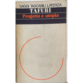 Progetto e utopia. Architettura e sviluppo capitalistico