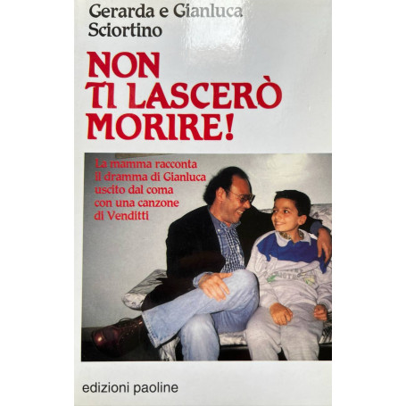 Non ti lascerò morire