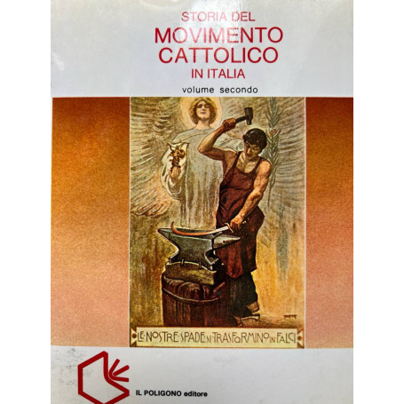 Storia del movimento cattolico in Italia. Volume secondo