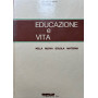 Educazione e vita nella nuova scuola materna 2