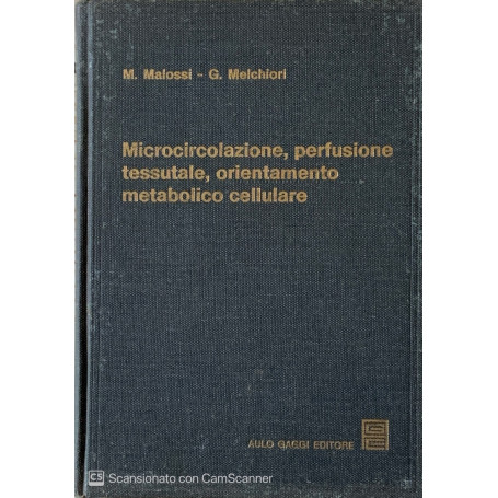 Microcircolazione perfusione tissutale orientamento metabolico cellulare