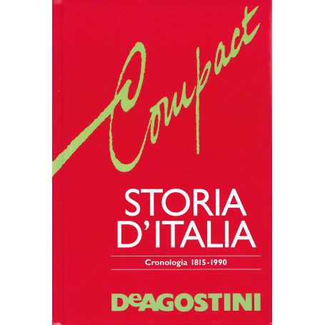 Storia d'Italia. Cronologia 1815-1990