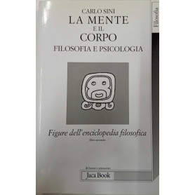 Figure dell'enciclopedia filosofica «Transito Verità». La mente e il corpo. Filosofia e psicologia (Vol. 2)