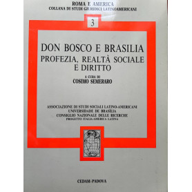 Don Bosco e Brasilia. Profezia realtà sociale e dirittoLibrisaggi