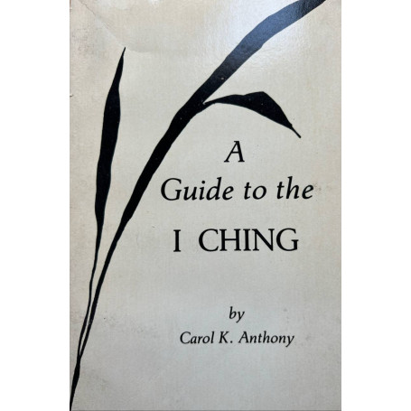 A Guide To The I Ching