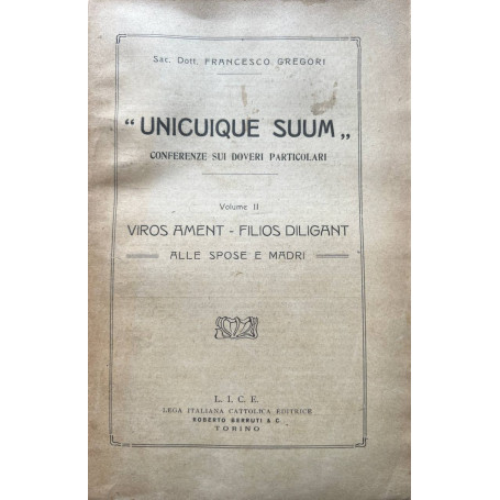 Unicuique suum. Conferenze sui doveri particolari. Volume II
