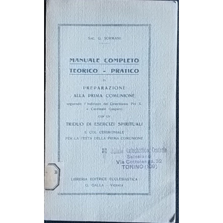 Manuale completo teorico e pratico di preparazione alla prima comunione