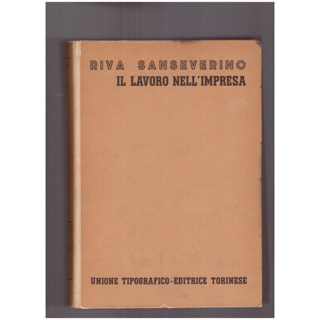 Il lavoro nell'impresa Volume Undicesimo Tomo Primo
