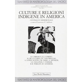 Trattato di antropologia del sacro. Culture e religioni indigene in America centrale e meridionale (Vol. 6)