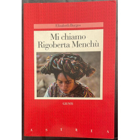 Mi chiamo Rigoberta Menchu'