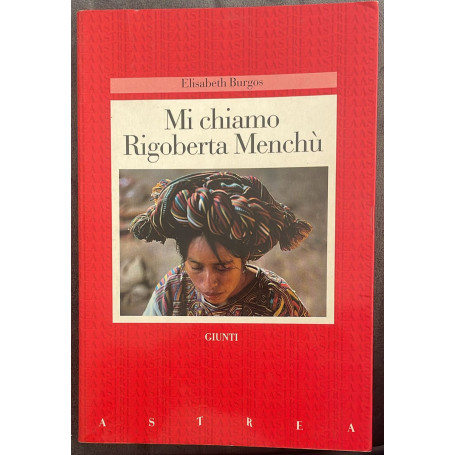 Mi chiamo Rigoberta Menchu'