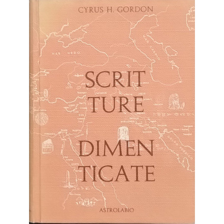 Scritture dimenticate. Come furono decifrate e il loro influsso nella cultura contemporanea