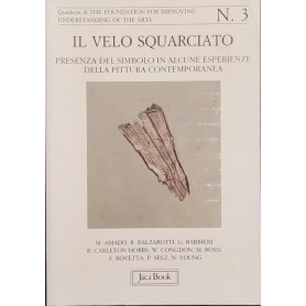 Il velo squarciato. Presenza del simbolo in alcune esperienze della pittura contemporanea