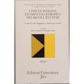 Civiltà indiana e impatto europeo nei secoli XVI-XVII. L'apporto dei viaggiatori e missionari italiani