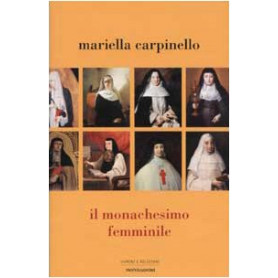 Il monachesimo femminile