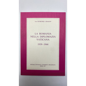 La Romania nella diplomazia vaticana (1939-1944)