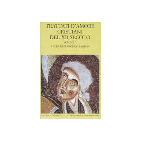 Trattati d'amore cristiani del XII secolo.