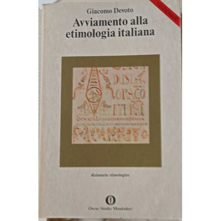 Avviamento alla etimologia italiana. Dizionario etimologico.