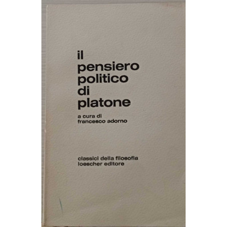 Il pensiero politico di Platone.