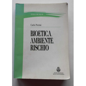 Bioetica ambiente rischio