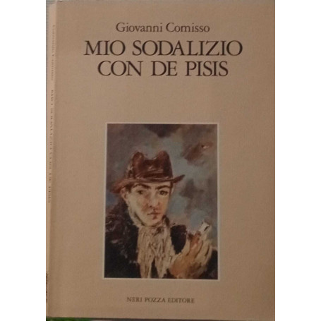 Mio sodalizio con De Pisis.