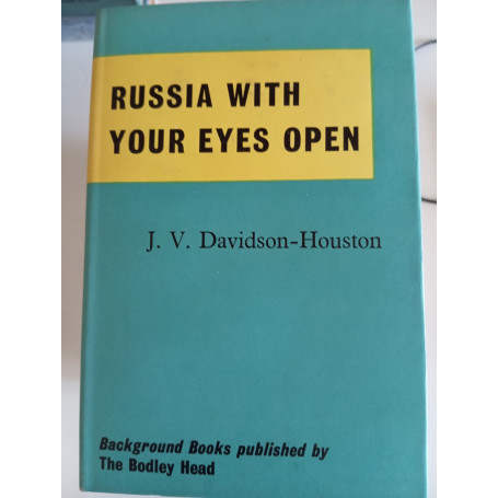 Russia with your eyes open